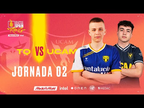Team Queso VS UCAM Tokiers - JORNADA 2 - VALORANT RISING MEDIAMARKT INTEL - SPLIT 2 2022