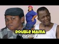 DOUBLE MAMA 2 PAWPAW AND CHIWETALU AGU - Latest  Nollywood Comedy/Drama Movies 