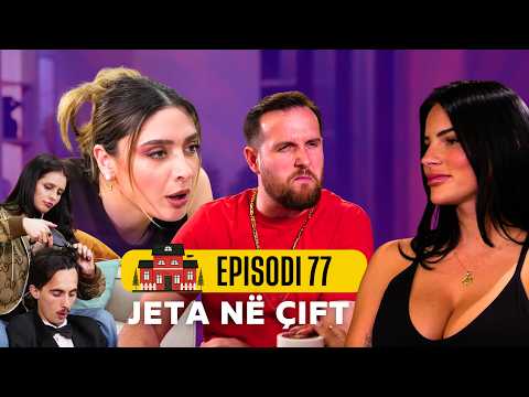 Jeta ne çift - Episodi 77 - Sezoni 2