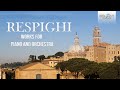 Respighi: Works for Piano and Orchestra Concerto in modo misolidio, Toccata