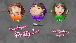 Honey Popcorn (허니팝콘) - Pretty Lie [Han|Rom|Eng Colour-Coded Lyrics]