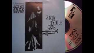 Jazz Not Jazz Massive - Still Makin' It