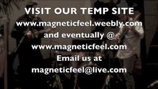 Magnetic Feel (promotional video)