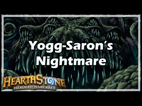 [Hearthstone] Yogg-Saron’s Nightmare