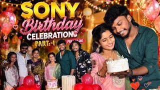 SONY 🥰 BIRTHDAY CELEBRATIONS 🥳 PART-1 #family #yashusony #birthday #vl