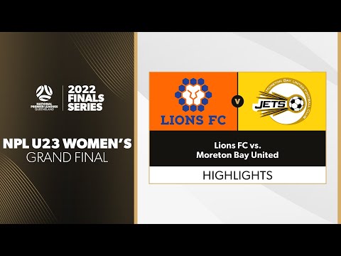 NPL Women's U23 Grand Final - Lions FC vs. Moreton Bay United Highlights