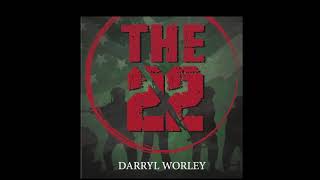 Darryl Worley- The 22 (Official Audio)