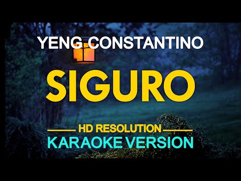 SIGURO - Yeng Constantino 🎙️ [ KARAOKE ] 🎵
