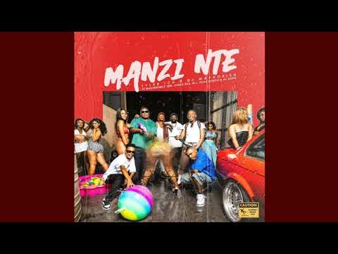 Dj Maphorisa & Tyler ICU - Manzi nte feat. Masterpiece yvk, M.J, Ceeka RSA, Al xapo & Silas africa