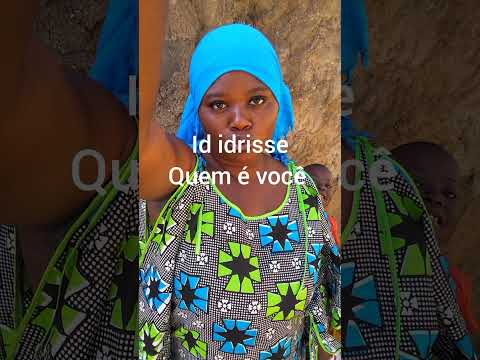 Id idrisse Quem é Você