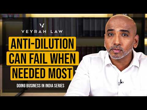 Why Many Anti-Dilution Clauses May Fail | Doing Business in India | Episode 31