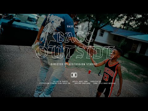 Base 1400 - Bacc Outside (OFFICIAL VIDEO)