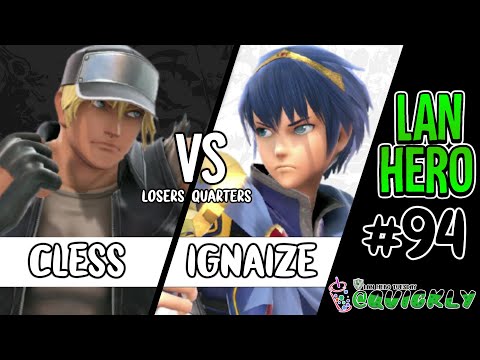 Ult @ Quickly! #94 - FORT | Cless vs LNR | Ignaize / Losers Quarters