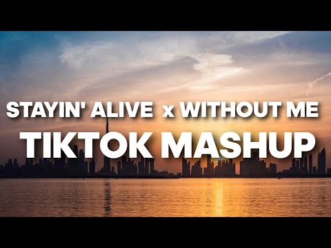 Bee Gees & Eminem - Stayin' Alive x Without Me (TikTok Mashup)