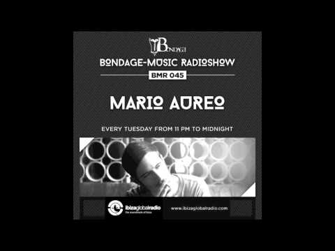 Bondage Music Radio - Edition 45 mixed by Mario Aureo