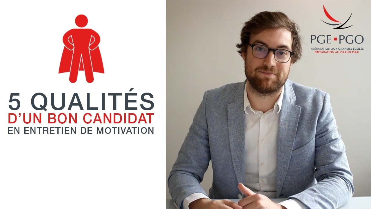 PGE - PGO / Les 5 qualités d'un bon candidat en entretien