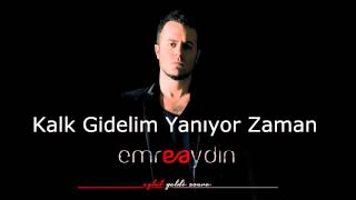 Emre Aydın - Buralar Yalan [Şarkı Sözleri]