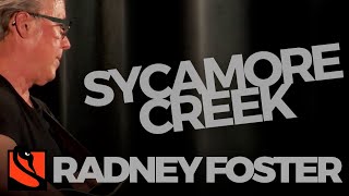 Sycamore Creek | Radney Foster