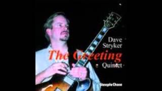 Dave Stryker Quintet. "The Greeting". composed by McCoy Tyner.