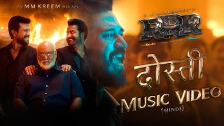 Dosti Music Video - RRR - Amit Trivedi MM Kreem  N