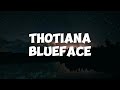 Thotiana Blueface Lyrics