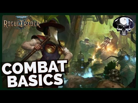 WH40k: Rogue Trader - Combat Basics