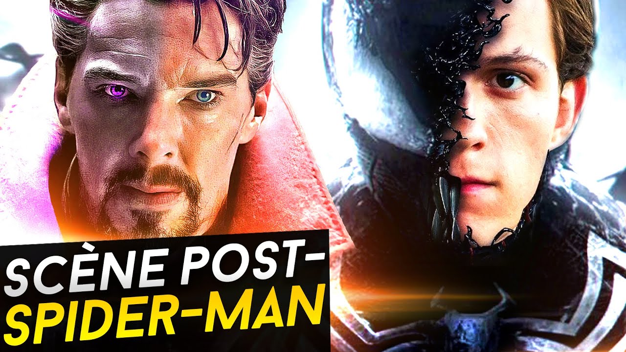 CE QUE CACHE LA SCÈNE POST GÉNÉRIQUE DE SPIDER-MAN NO WAY HOME