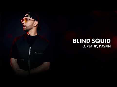 Airsand, Davrin - Blind Squid