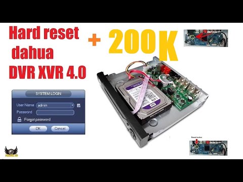 Hard reset dahua DVR XVR 4.0