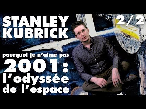 Hors Série #2 - Pourquoi je n'aime pas 2001 l'Odyssée de l'Espace (2/2)