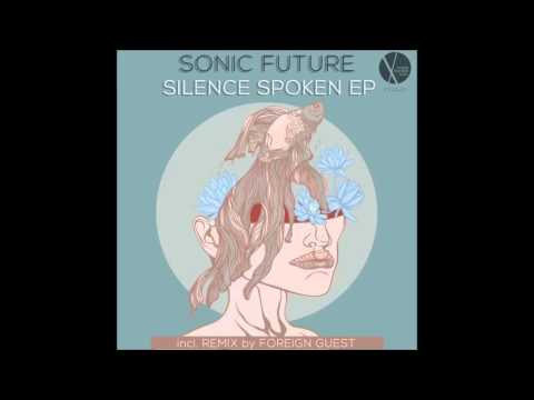Out now: CFA042 - Sonic Future - Silence Spoken (Original Mix)