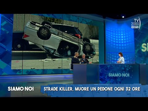 Siamo Noi - 8 novembre 2022 - Strade pericolose: in Italia è strage di pedoni