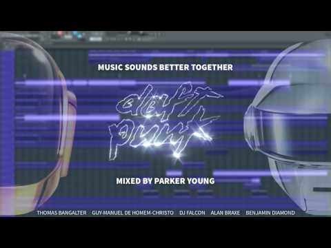 Daft Punk; Stardust; DJ Falcon - Music Sounds Better Together (Mixed By Parker Young)