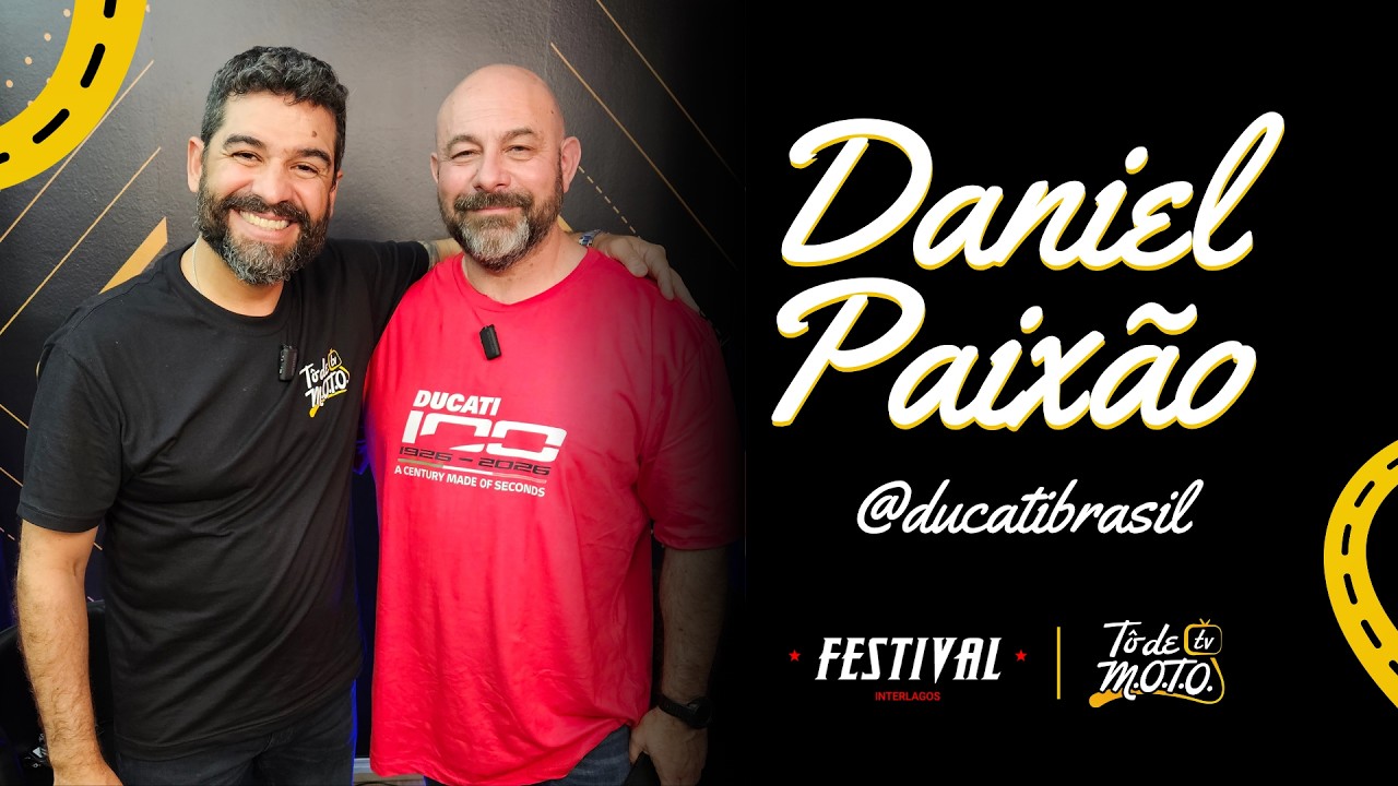 Entrevista #09 - Festival Interlagos 2026 (Daniel Paixão - CEO DUCATI BRASIL)