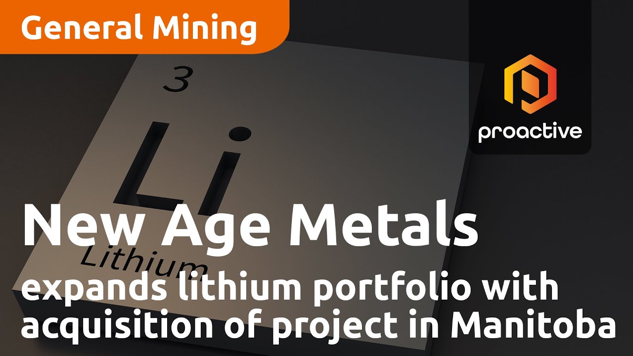 New Age Metals expands lithium portfolio with acquisition of project in Manitoba