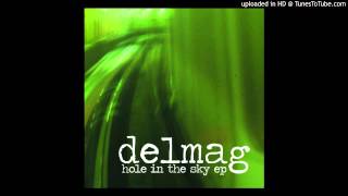 Delmag - Hole in the Sky