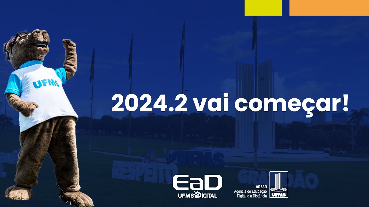 [UFMS Digital] [Graduação] Boas-Vindas ao Semestre Letivo de 2024.2