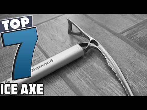 Climb with Confidence: 7 Top Ice Axes to Choose From