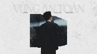 Download lagu [CHO BẢO] 02. Vùng An Toàn - B Ray (ft. V#) - Prod. Hipz mp3