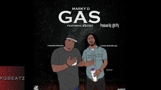 Marky D. ft. Skeme - Gas [Prod. By A1Fly] [New 2015]
