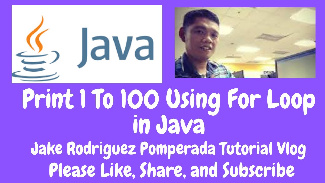 Print 1 To 100 Using For Loop in Java