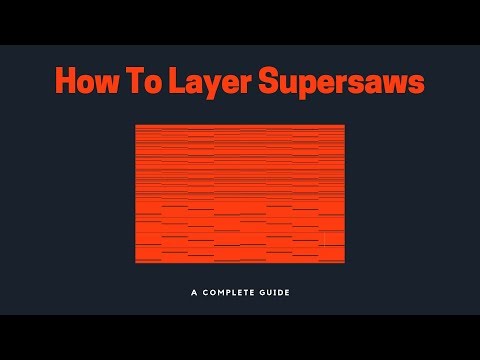 How To Layer Supersaws So They Actually Sound Amazing (A Pro Way)