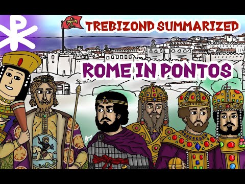 Rome in Pontos (Trebizond Summarized I)