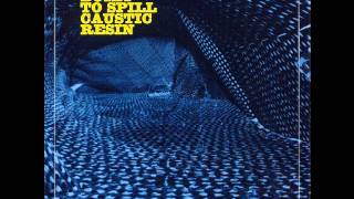 Built To Spill & Caustic Resin - One Thing