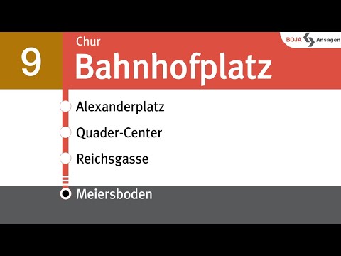 ChurBus Ansagen | 9 Chur Bahnhofplatz - Meiersboden | BoJa Ansagen