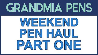 WEEKEND PEN HAUL PART ONE