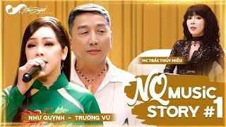 Download lagu NQ MUSIC STORY #1: Như Quỳnh - Trường Vũ - MC Trác Thúy Miêu mp3 Download lagu NQ MUSIC STORY #1: Như Quỳnh - Trường Vũ - MC Trác Thúy Miêu mp3