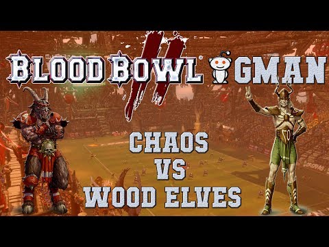 Blood Bowl 2 - Chaos (the Sage) vs Wood Elves (Venachar; discord) - GMan S5D1G13
