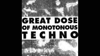 Ü ‎-- Great Dose Of Monotonous Techno Side B