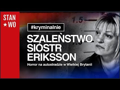 Szaleństwo Sióstr Eriksson - Kryminalnie #26
